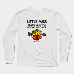 little miss reads multiple books at once Long Sleeve T-Shirt